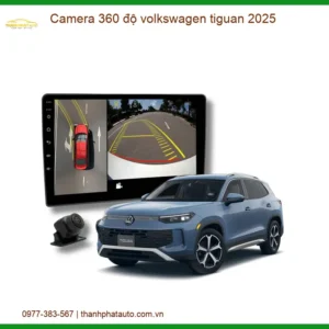 Camera 360 độ Volkswagen Tiguan 2025 - Địa Chỉ Lắp Đặt Uy Tín TPHCM
