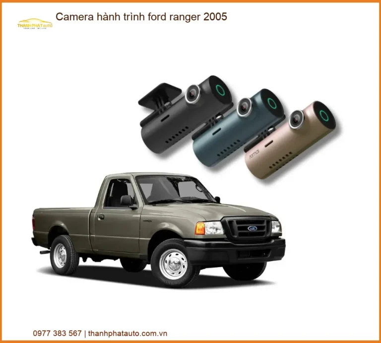 Camera Hành Trình Ford Ranger 2005 - Trung Tâm Lắp Đặt Chính Hãng Giá Tốt TPHCM