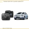 Camera Hành Trình Hyundai Avante 2011 - Địa Chỉ Lắp Đặt Uy Tín TPHCM