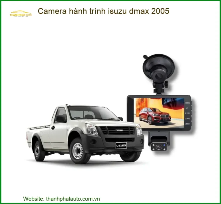 Camera hành trình Isuzu D-Max 2005 - Địa Chỉ Lắp Đặt Uy Tín TPHCM