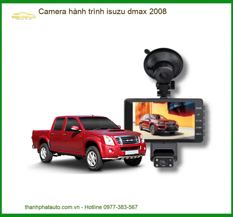 Camera Hành Trình Isuzu Dmax 2008 - Trung Tâm Lắp Đặt Uy Tín TPHCM