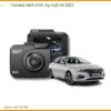 Camera Hành Trình MG MG5 MT 2023 - Trung Tâm Lắp Đặt Uy Tín TPHCM
