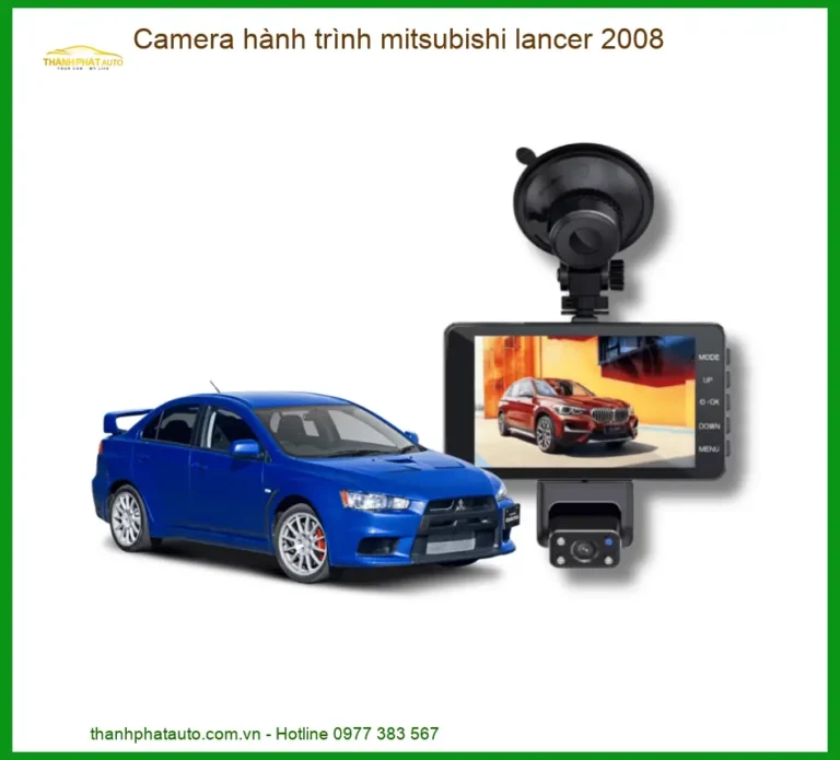 Camera hành trình Mitsubishi Lancer 2008 - Trung Tâm Lắp Đặt Uy Tín TPHCM