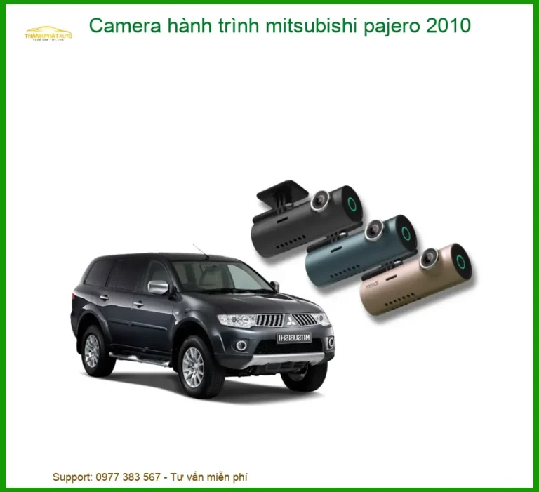 Camera Hành Trình Mitsubishi Pajero 2010 - Trung Tâm Lắp Đặt Uy Tín TPHCM