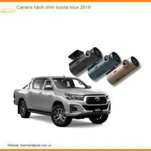 Camera Hành Trình Toyota Hilux 2019 - Địa Chỉ Lắp Đặt Uy Tín TPHCM