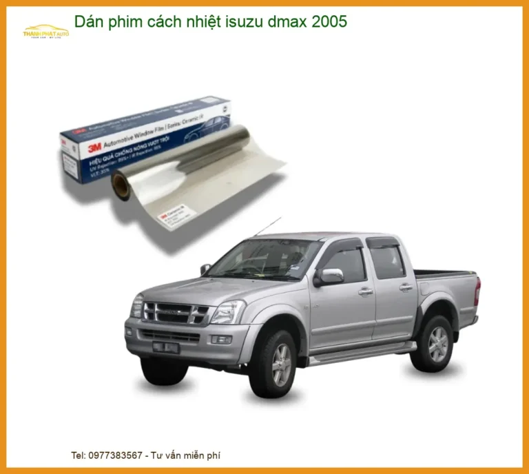 Dán Phim Cách Nhiệt Isuzu Dmax 2005 - Địa Chỉ Lắp Đặt Uy Tín TPHCM