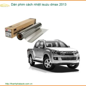 Dán Phim Cách Nhiệt Isuzu Dmax 2013 - Địa Chỉ Lắp Đặt Uy Tín TPHCM