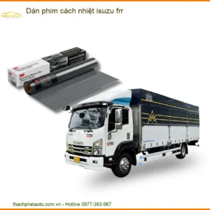 Dán Phim Cách Nhiệt Isuzu FRR - Trung Tâm Lắp Đặt Uy Tín TPHCM