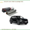 Dán Phim Cách Nhiệt Kia Sportage 2022 - Địa Chỉ Lắp Đặt Uy Tín TPHCM