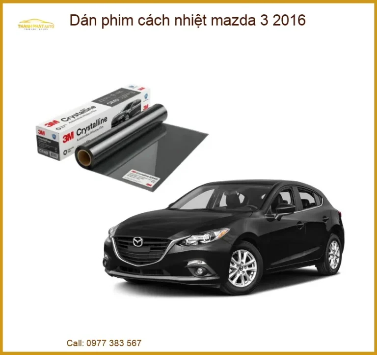 Phim Cách Nhiệt Chống Nóng Mazda 3 2016 - Địa Chỉ Lắp Đặt Chính Hãng TPHCM