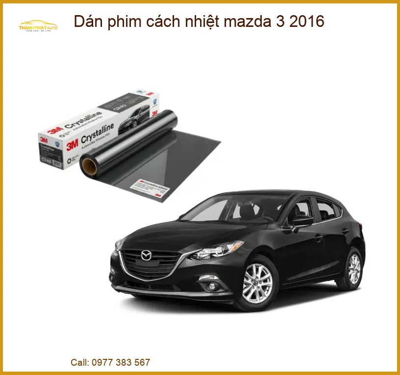 Phim Cách Nhiệt Chống Nóng Mazda 3 2016 - Địa Chỉ Lắp Đặt Chính Hãng TPHCM