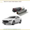Dán Phim Cách Nhiệt Mazda 3 2021 - Địa Chỉ Lắp Đặt Uy Tín TPHCM