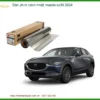 Dán Phim Cách Nhiệt Mazda CX30 2024 - Địa Chỉ Lắp Đặt Uy Tín TPHCM