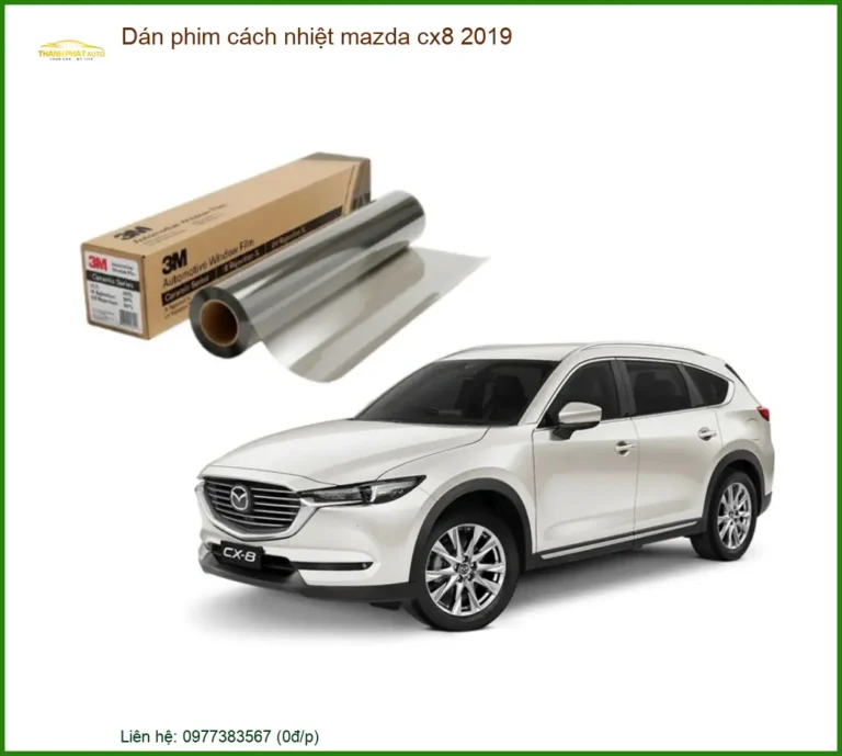 Dán Phim Cách Nhiệt Mazda CX8 2019 - Địa Chỉ Lắp Đặt Uy Tín TPHCM