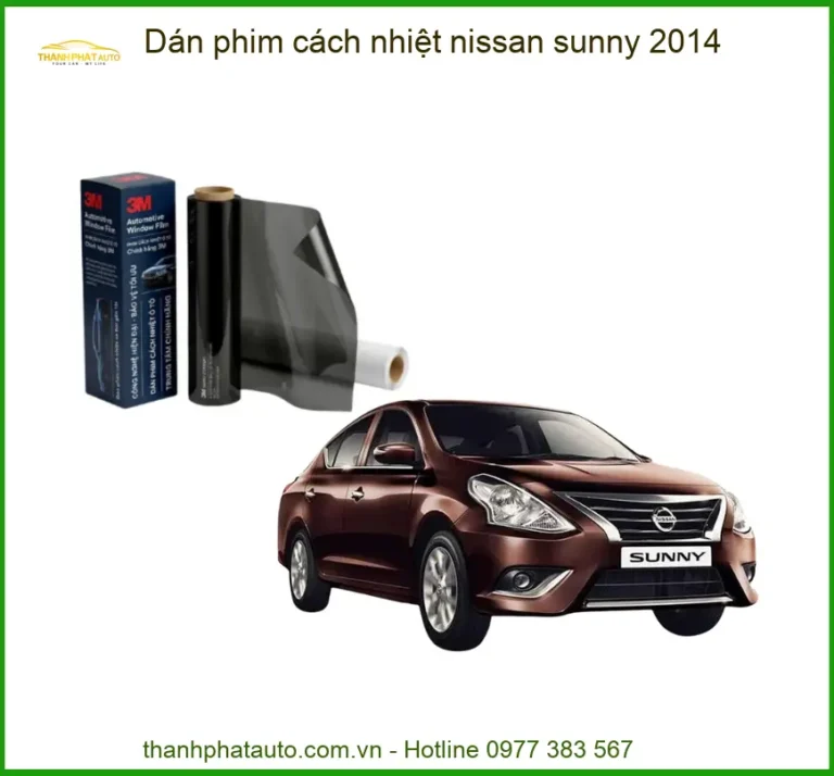 Dán Phim Cách Nhiệt Nissan Sunny 2014 - Trung Tâm Lắp Đặt Uy Tín TPHCM