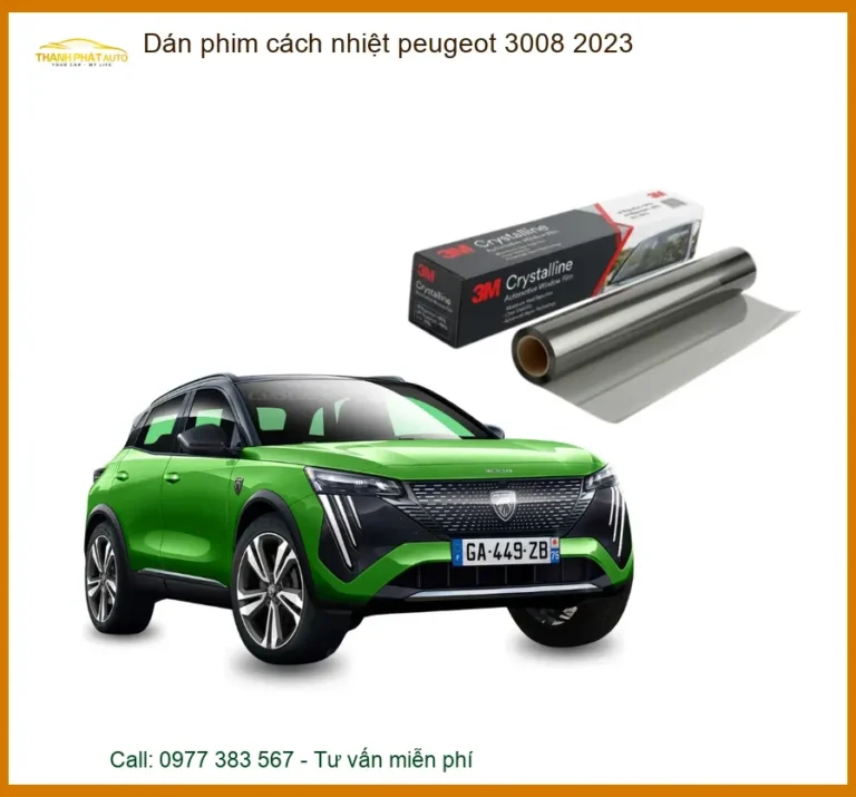 Dán Phim Cách Nhiệt Peugeot 3008 2023 - Trung Tâm Gắn Chính Hãng TPHCM