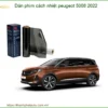 Dán Phim Cách Nhiệt Peugeot 5008 2022 - Trung Tâm Lắp Đặt Uy Tín TPHCM