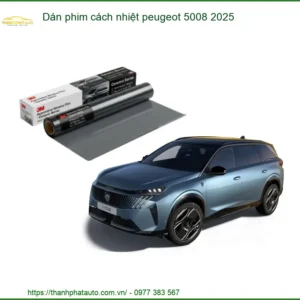 Dán Phim Cách Nhiệt Peugeot 5008 2025 - Trung Tâm Gắn Uy Tín TPHCM