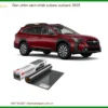 Dán Phim Cách Nhiệt Subaru Outback 2025 - Địa Chỉ Lắp Đặt Chính Hãng TPHCM