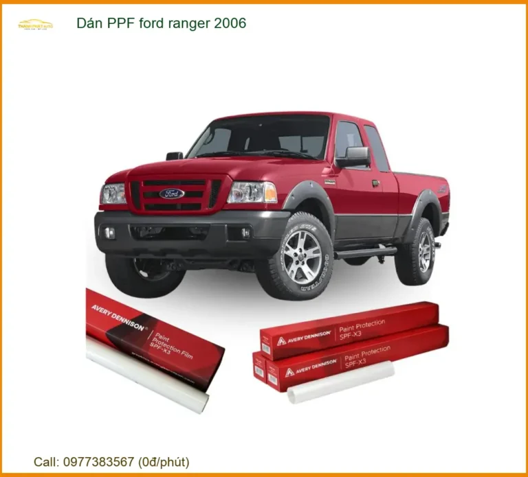 Dán Phim PPF Bảo Vệ Sơn Ford Ranger 2006 - Địa Chỉ Uy Tín TPHCM