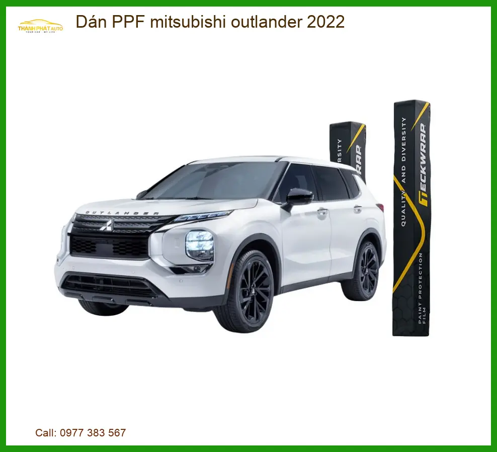Dán PPF Mitsubishi Outlander 2022 - Địa Chỉ Lắp Đặt Uy Tín TPHCM
