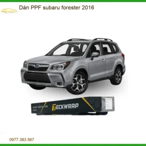 Dán PPF Chống Trầy Xước Subaru Forester 2016 - Địa Chỉ Lắp Đặt Uy Tín Tại TPHCM