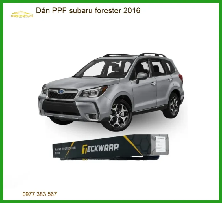 Dán PPF Chống Trầy Xước Subaru Forester 2016 - Địa Chỉ Lắp Đặt Uy Tín Tại TPHCM