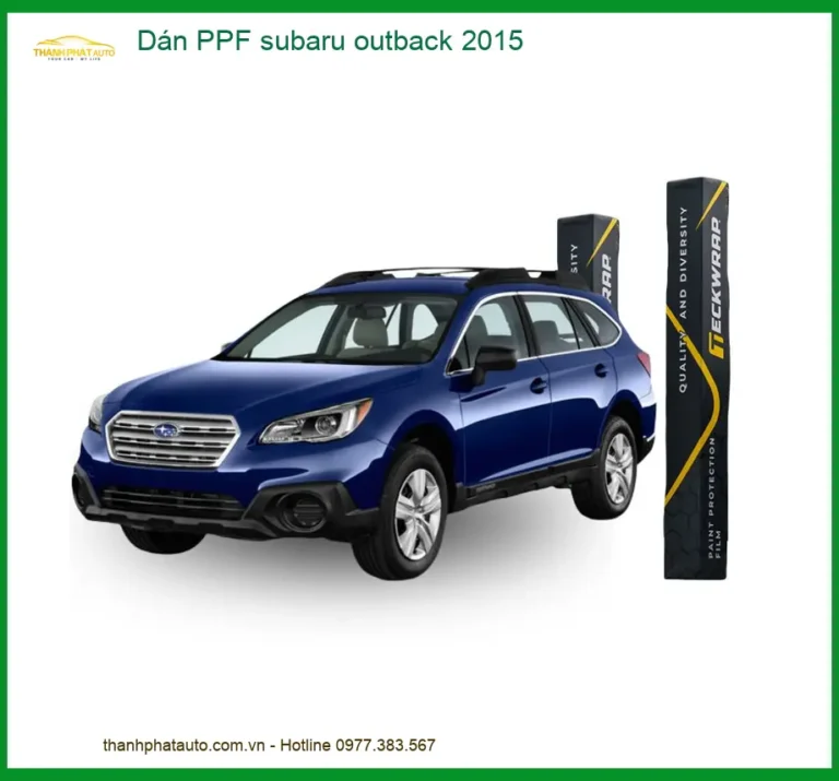Dán Phim PPF Bảo Vệ Sơn Subaru Outback 2015 - Trung Tâm Thi Công Uy Tín TPHCM