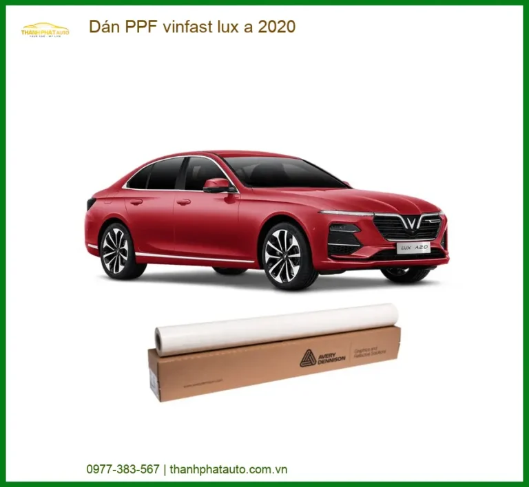 Dán PPF VinFast Lux A 2020 - Trung Tâm Lắp Đặt Uy Tín TPHCM