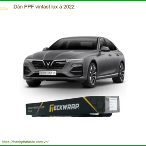 Dán PPF Ô Tô Vinfast Lux A 2022 - Trung Tâm Lắp Đặt Uy Tín TPHCM