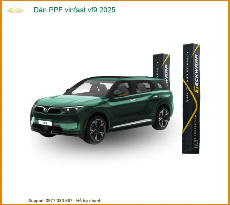 Dán PPF Vinfast VF9 2025 - Trung Tâm Thi Công PPF Vinfast VF9 Uy Tín TPHCM