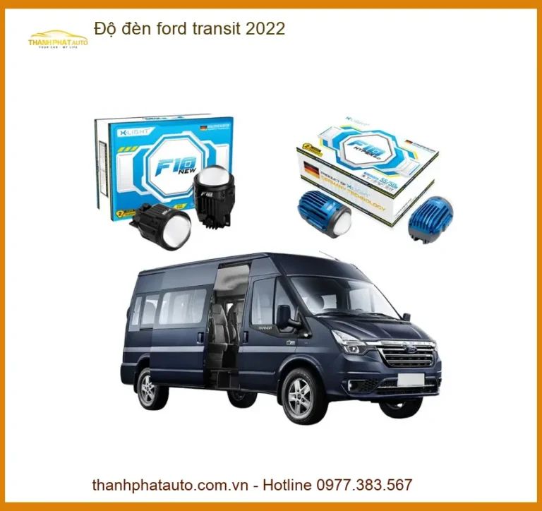 Độ Đèn Bi LED Xenon Ford Transit 2022 - Trung Tâm Gắn Chính Hãng TPHCM