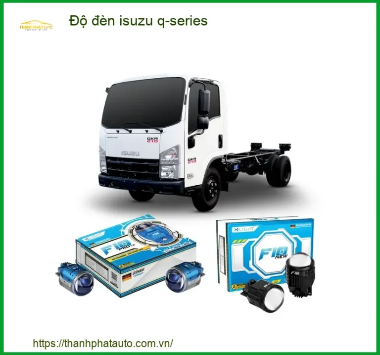 Độ Đèn Isuzu Q-Series - Nơi Gắn Đèn Bi LED Uy Tín Giá Tốt TPHCM
