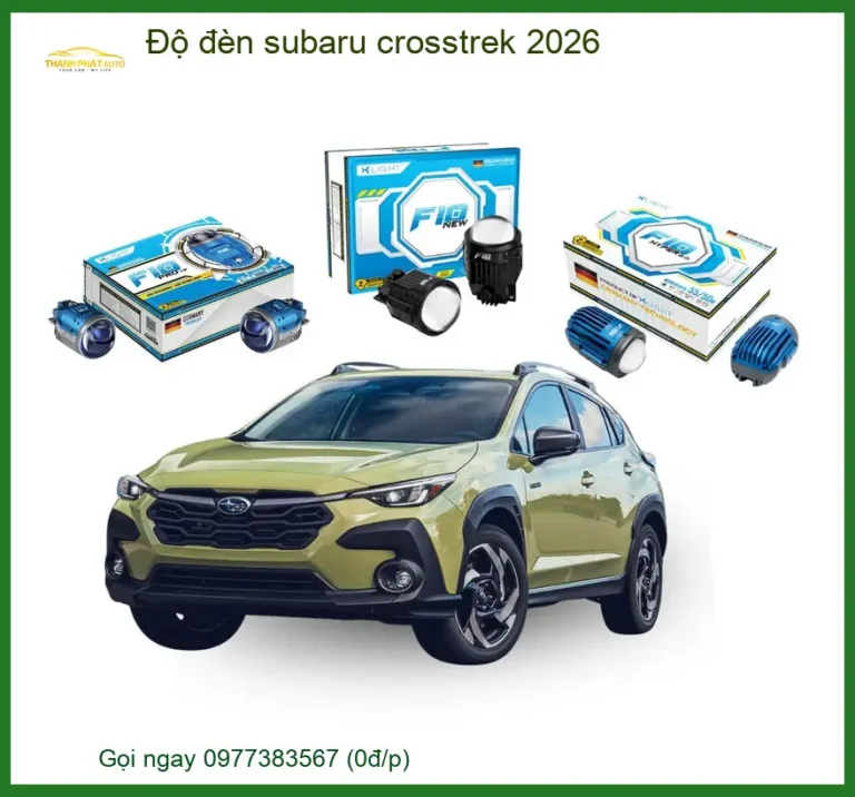 Độ Đèn Subaru Crosstrek 2026 - Địa Chỉ Lắp Đặt Uy Tín TPHCM
