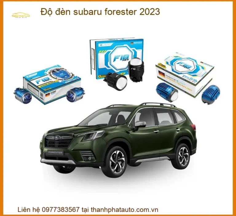 Độ Đèn Subaru Forester 2023 - Nơi Lắp Đặt Chính Hãng Cao Cấp TPHCM