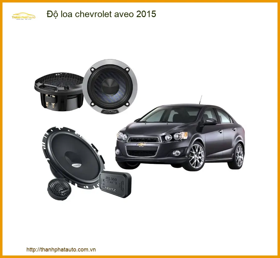 Nâng Cấp Âm Thanh Chevrolet Aveo 2015 - Trung Tâm Lắp Đặt Uy Tín TPHCM