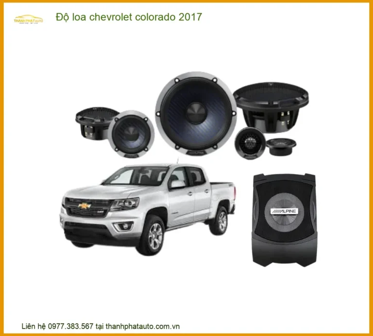 Độ Loa Chevrolet Colorado 2017 - Địa Chỉ Nâng Cấp Âm Thanh Chính Hãng TPHCM