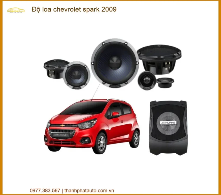 Độ Loa Chevrolet Spark 2009 - Trung Tâm Nâng Cấp Âm Thanh Giá Tốt TPHCM