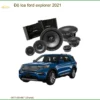 Độ Loa Ford Explorer 2021 - Địa Chỉ Nâng Cấp Âm Thanh Chính Hãng TPHCM