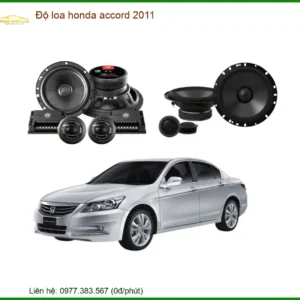 Độ Loa Honda Accord 2011 - Địa Chỉ Chuyên Nâng Cấp Âm Thanh Giá Tốt TPHCM