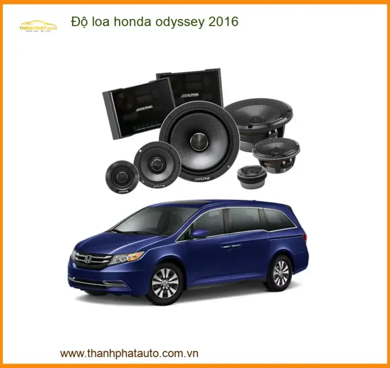 Độ Loa Honda Odyssey 2016 - Địa Chỉ Lắp Đặt Uy Tín TPHCM