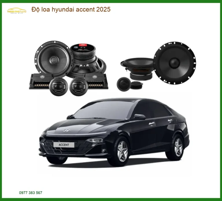 Độ Loa Hyundai Accent 2025 - Trung Tâm Nâng Cấp Loa Uy Tín TPHCM