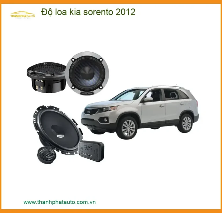 Độ Loa Kia Sorento 2012 - Đơn Vị Gắn Loa Chính Hãng Giá Tốt TPHCM