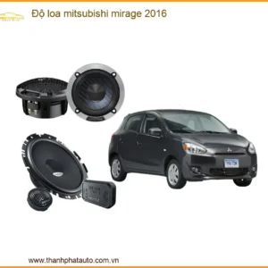 Độ Loa Mitsubishi Mirage 2016 - Địa Chỉ Nâng Cấp Loa Xe Uy Tín Giá Tốt TPHCM