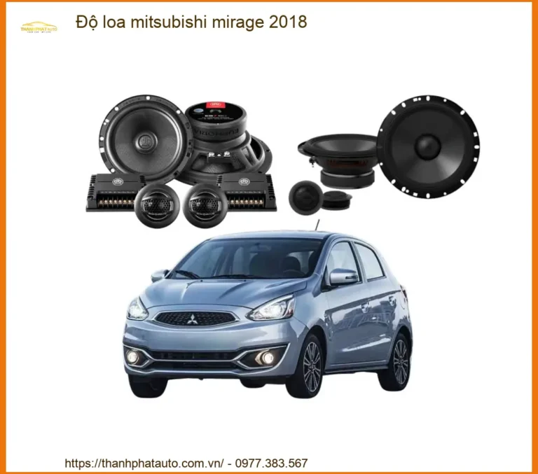 Độ Loa Mitsubishi Mirage 2018 - Trung Tâm Nâng Cấp Loa Chính Hãng TPHCM
