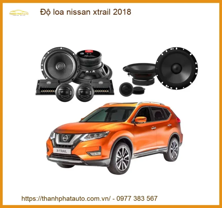 Độ Loa Nissan X-Trail 2018 - Địa Chỉ Nâng Cấp Âm Thanh Uy Tín TPHCM