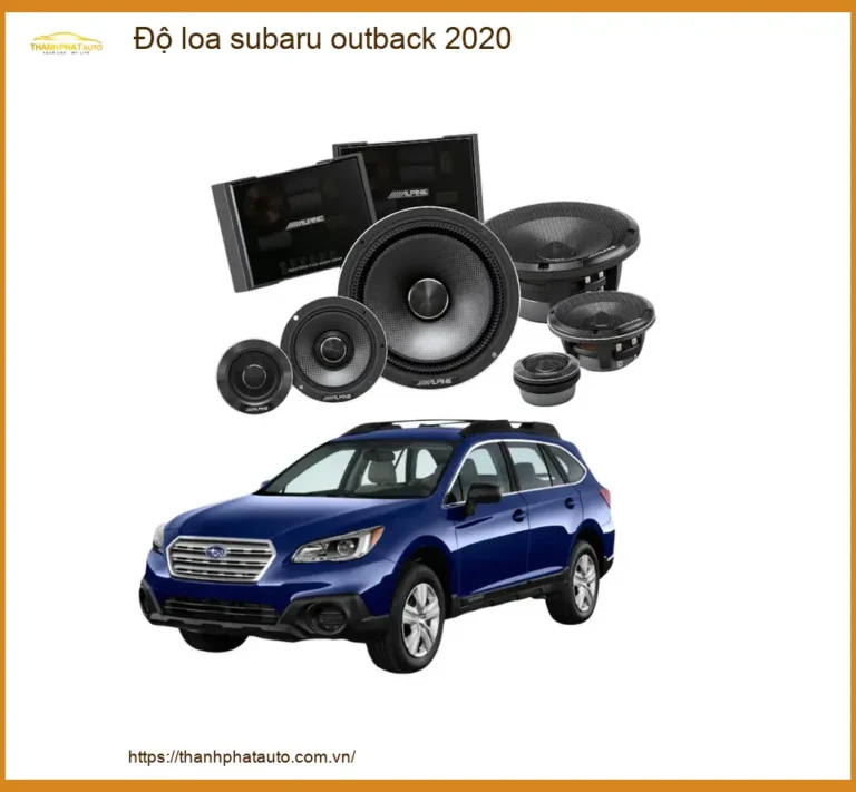 Độ Loa Sub Subaru Outback 2020 - Trung Tâm Nâng Cấp Uy Tín TPHCM