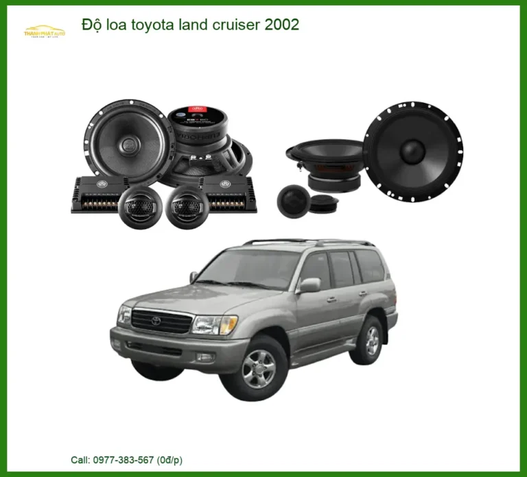 Độ Loa Toyota Land Cruiser 2002 - Địa Chỉ Lắp Đặt Uy Tín TPHCM