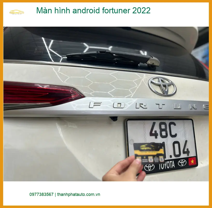 Anh Khải lắp màn hình android Fortuner 2022 tại Quận 10 để nâng tầm tiện ích lái xe