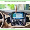 Màn hình android Toyota Innova 2007 - Địa Chỉ Lắp Đặt Uy Tín TPHCM